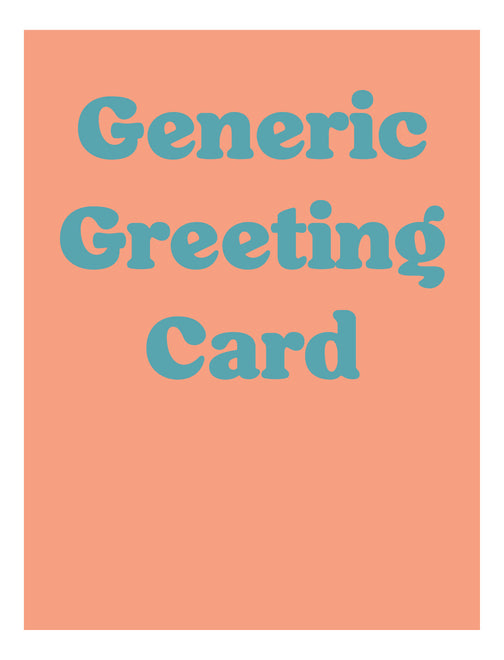 Generic Greeting Cards