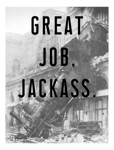 The Great Job Jackass Card