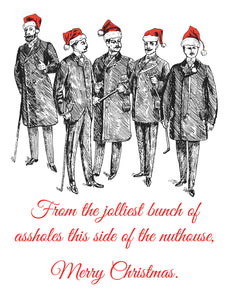 The Jolliest Bunch of Assholes Christmas Card