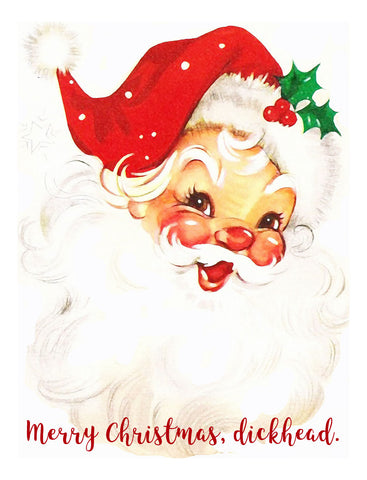 The Merry Christmas Dickhead Card