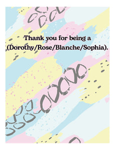 The Thank You For Being a Friend Card